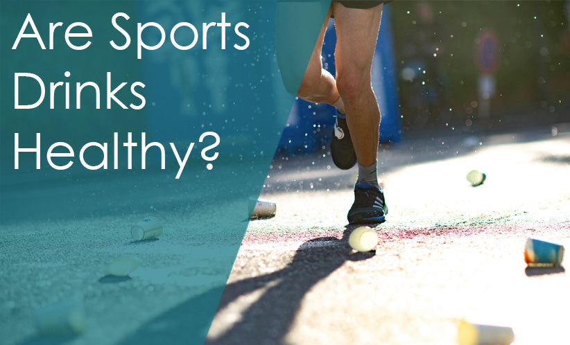 Are Sports Drinks Healthy?