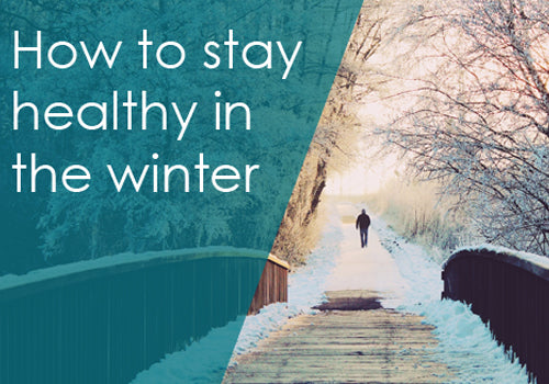 How to stay healthy in the winter: 7 simple tips