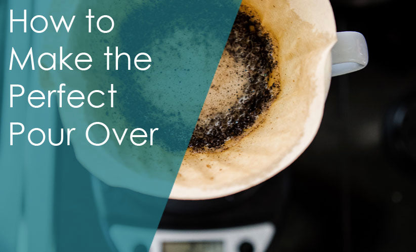 How to Make the Perfect Pour Over: and Take it to Go