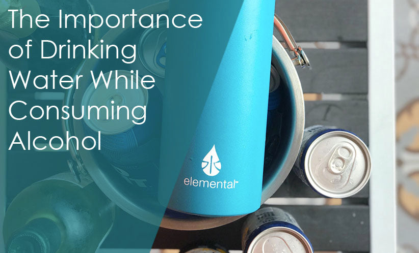 The Importance of Drinking Water While Consuming Alcohol