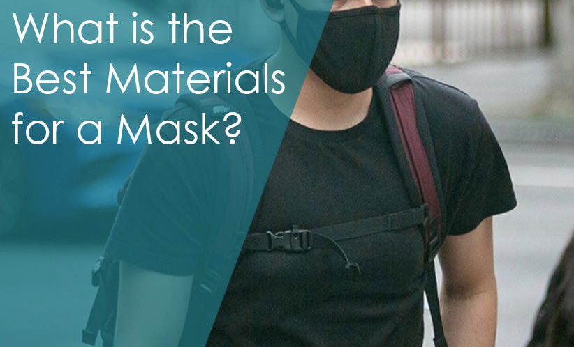 What is the Best Materials for a Mask?
